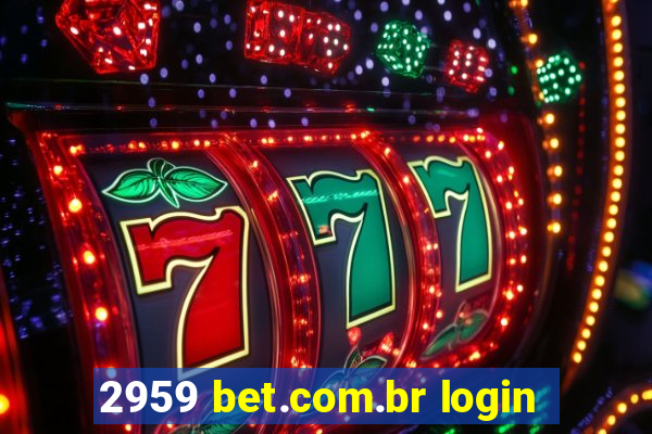 2959 bet.com.br login